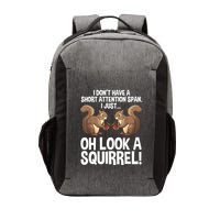 Dont Have A Short Attention Span Oh Squirrel Funny Vector Backpack