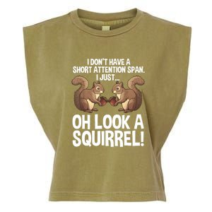 Dont Have A Short Attention Span Oh Squirrel Funny Garment-Dyed Women's Muscle Tee