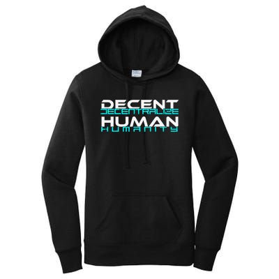 Decentralize Humanity Are You Decent Women's Pullover Hoodie