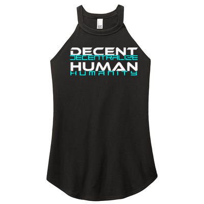 Decentralize Humanity Are You Decent Women’s Perfect Tri Rocker Tank