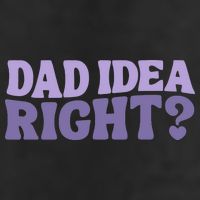 Dad Have A Idea Right Cute Funny Adult Drive Performance Visor