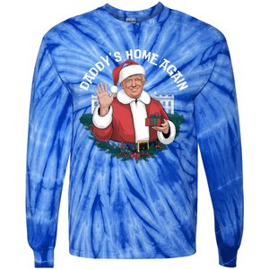 DaddyS Home Again Santa Trump Christmas 2024 New President Gift Tie-Dye Long Sleeve Shirt