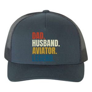 Dad Husband Aviator Legend Retro Fathers Day Airline Pilot Gift Yupoong Adult 5-Panel Trucker Hat