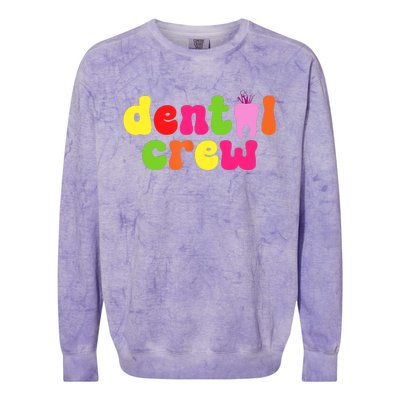 Dental Hygienist Assistants Dental Crew Colorblast Crewneck Sweatshirt