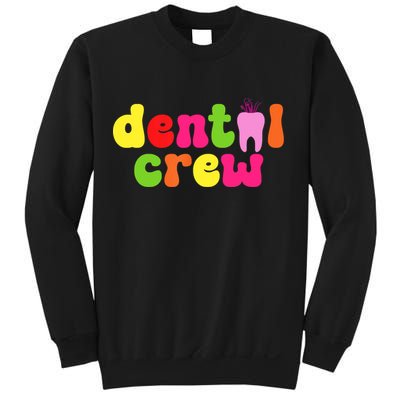 Dental Hygienist Assistants Dental Crew Sweatshirt