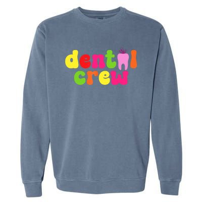 Dental Hygienist Assistants Dental Crew Garment-Dyed Sweatshirt