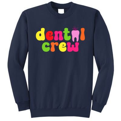 Dental Hygienist Assistants Dental Crew Sweatshirt