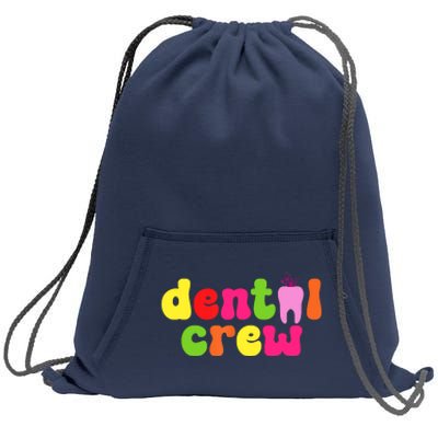 Dental Hygienist Assistants Dental Crew Sweatshirt Cinch Pack Bag