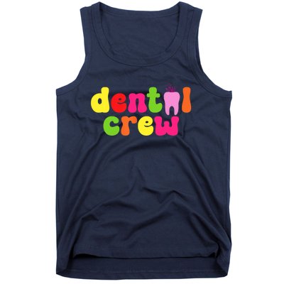 Dental Hygienist Assistants Dental Crew Tank Top