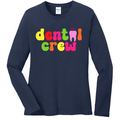 Dental Hygienist Assistants Dental Crew Ladies Long Sleeve Shirt