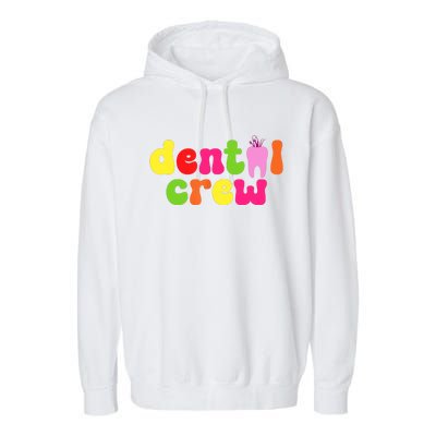 Dental Hygienist Assistants Dental Crew Garment-Dyed Fleece Hoodie