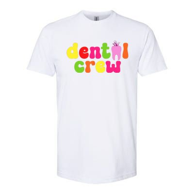 Dental Hygienist Assistants Dental Crew Softstyle CVC T-Shirt