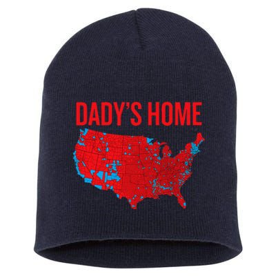 DaddyS Home Accurate Map Of 2024 Election Results Graphic Short Acrylic Beanie