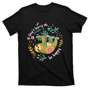 DonT Hurry Be Happy Cute Lazy T-Shirt