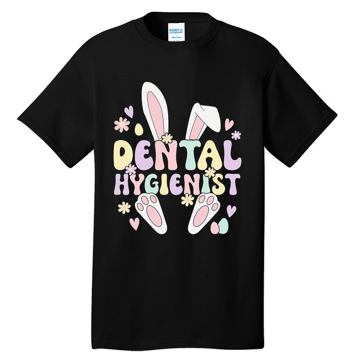 Dental Hygienist Bunny Dental Hygiene Easter Day Tall T-Shirt