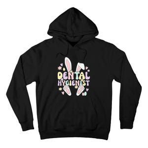 Dental Hygienist Bunny Dental Hygiene Easter Day Tall Hoodie