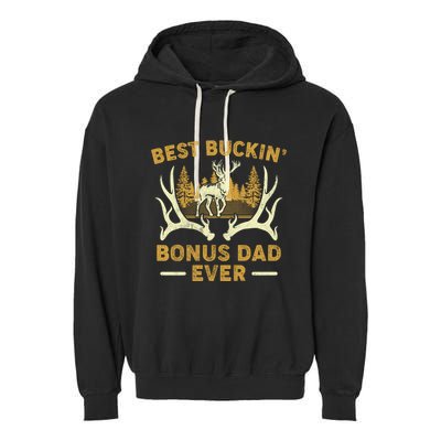 Deer Hunting Best Buckin Bonus Dad Ever Hunting Fathers Day Gift Garment-Dyed Fleece Hoodie
