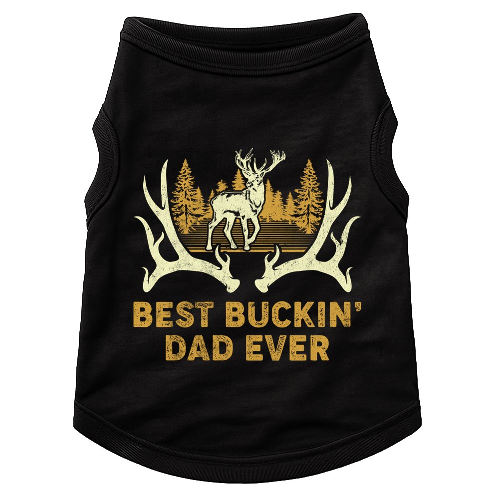 Deer Hunting Best Buckin Dad Ever Hunting Fathers Day Gift Doggie Tank