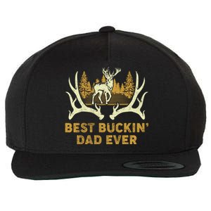 Deer Hunting Best Buckin Dad Ever Hunting Fathers Day Gift Wool Snapback Cap