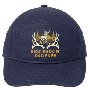 Deer Hunting Best Buckin Dad Ever Hunting Fathers Day Gift 7-Panel Snapback Hat