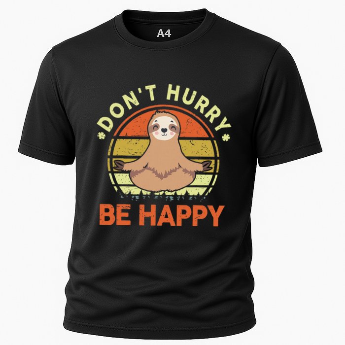 Dont Hurry Be Happy Funny Sloth Yoga Cooling Performance Crew T-Shirt