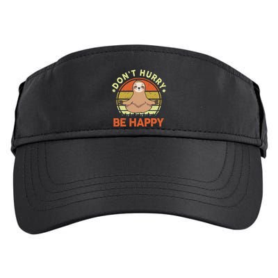 Dont Hurry Be Happy Funny Sloth Yoga Adult Drive Performance Visor