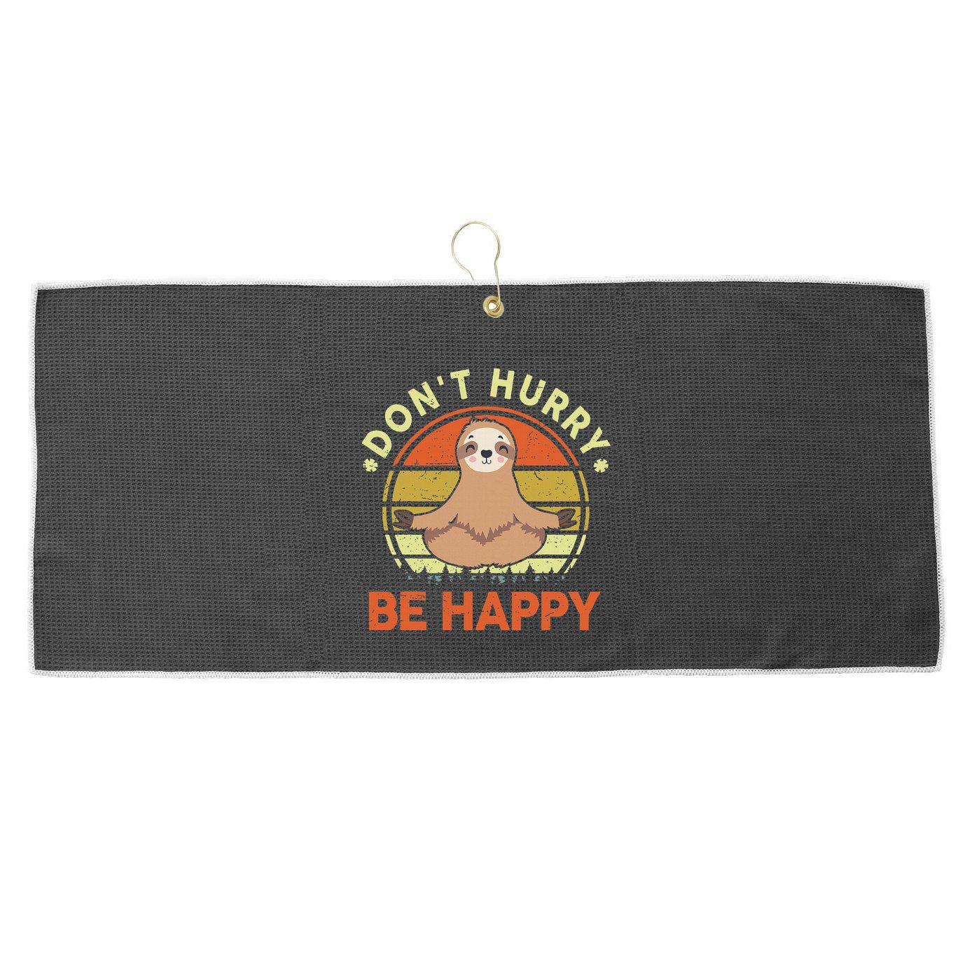 Dont Hurry Be Happy Funny Sloth Yoga Large Microfiber Waffle Golf Towel