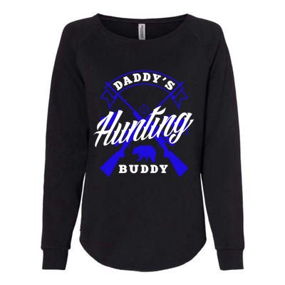 Daddys Hunting Buddy Father Son Matching Hunter Great Gift Womens California Wash Sweatshirt