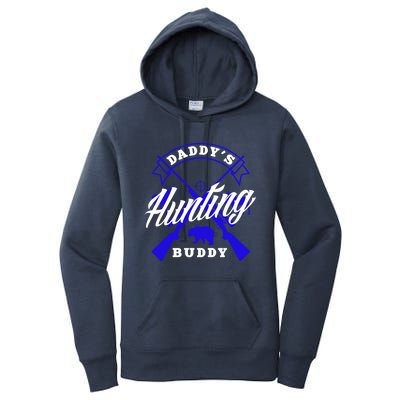 Daddys Hunting Buddy Father Son Matching Hunter Great Gift Women's Pullover Hoodie