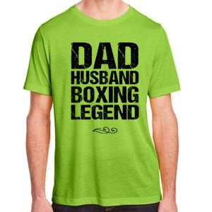 Dad Husband Boxing Legend Cool Gift Martial Arts Gift Adult ChromaSoft Performance T-Shirt