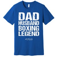 Dad Husband Boxing Legend Cool Gift Martial Arts Gift Premium T-Shirt