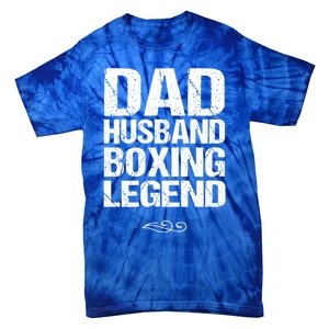 Dad Husband Boxing Legend Cool Gift Martial Arts Gift Tie-Dye T-Shirt