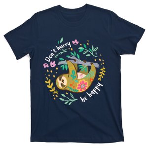 Don't Hurry Be Happy, Cute Lazy Funny Sloth T-Shirt