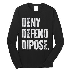 Dark Humor Boss Ceo Defend Deny Adult Like Long Sleeve Shirt