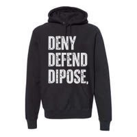 Dark Humor Boss Ceo Defend Deny Adult Like Premium Hoodie