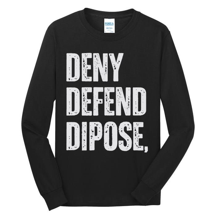 Dark Humor Boss Ceo Defend Deny Adult Like Tall Long Sleeve T-Shirt