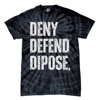 Dark Humor Boss Ceo Defend Deny Adult Like Tie-Dye T-Shirt