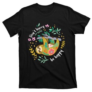 DonT Hurry Be Happy Cute Lazy Funny Sloth T-Shirt