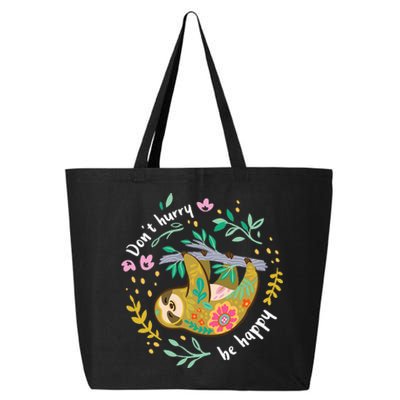 DonT Hurry Be Happy Cute Lazy Funny Sloth 25L Jumbo Tote