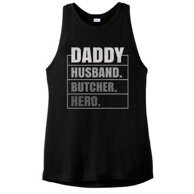 Daddy Husband Butcher Hero Fathers Day Meaningful Gift Ladies PosiCharge Tri-Blend Wicking Tank