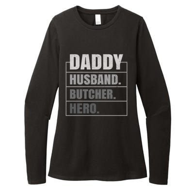 Daddy Husband Butcher Hero Fathers Day Meaningful Gift Womens CVC Long Sleeve Shirt