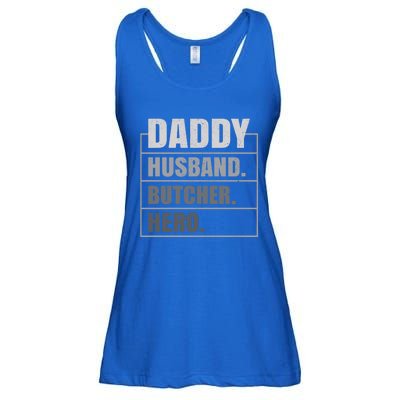 Daddy Husband Butcher Hero Fathers Day Meaningful Gift Ladies Essential Flowy Tank