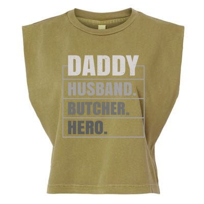 Daddy Husband Butcher Hero Fathers Day Meaningful Gift Garment-Dyed Women's Muscle Tee