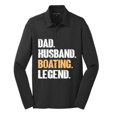 Dad Husband Boating Legend Cute Gift Funny Captain Boating Gift Silk Touch Performance Long Sleeve Polo