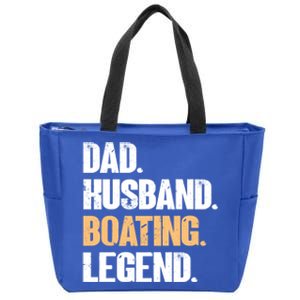 Dad Husband Boating Legend Cute Gift Funny Captain Boating Gift Zip Tote Bag