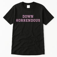 Down Horrendous Black Tall T-Shirt