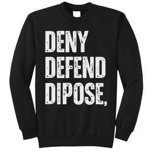 Dark Humor Boss Ceo Defend Deny Like Gift Sweatshirt