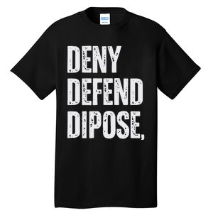 Dark Humor Boss Ceo Defend Deny Like Gift Tall T-Shirt