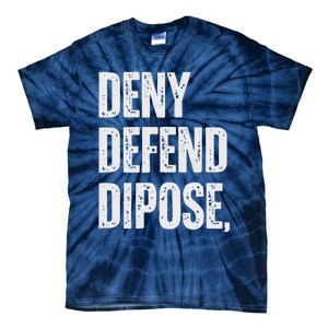 Dark Humor Boss Ceo Defend Deny Adult Like Tie-Dye T-Shirt