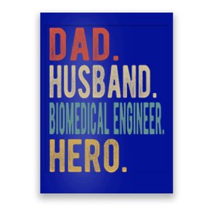 Dad Husband Biomedical Engineer Hero Cool Gift Poster